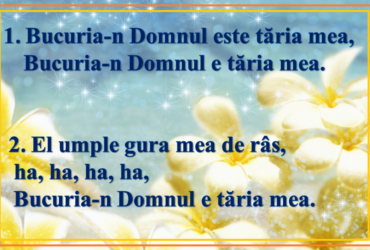 Bucuria-n Domnul este tăria mea