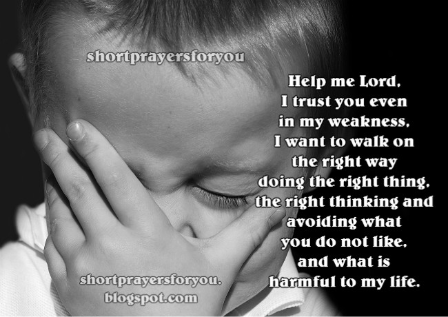 short prayer help me lord I am weak