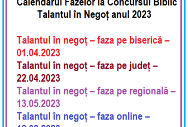 Calendarul fazelor Concursului Biblic Talantul în Negoț 2023