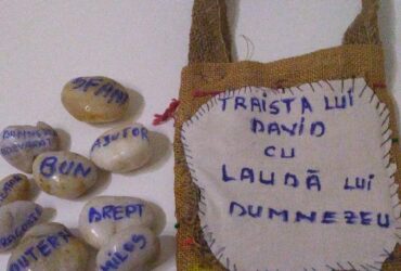Traista lui David cu pietricelele laudei- idee pt.timpul de rugăciune